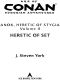 [Age of Conan Hyborian Adventures: Heretic of Stygia 02] • Heretic of Set · Anok, Heretic of Stygia Volume II